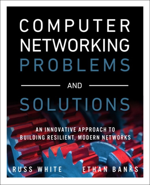 E-knjiga Computer Networking Problems and Solutions Russ White