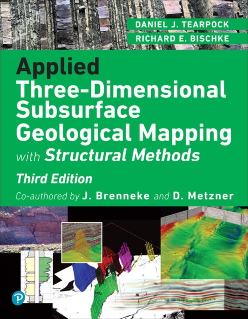 E-knjiga Applied Three-Dimensional Subsurface Geological Mapping Daniel J. Tearpock