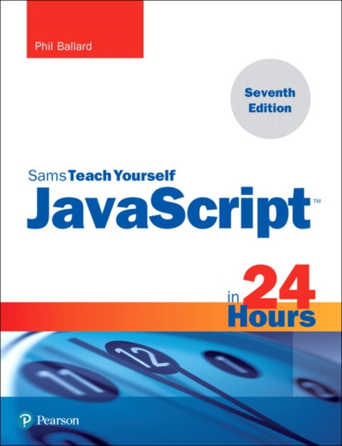 E-book JavaScript in 24 Hours, Sams Teach Yourself Phil Ballard