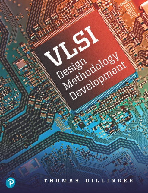 Libro elettronico VLSI Design Methodology Development Thomas Dillinger