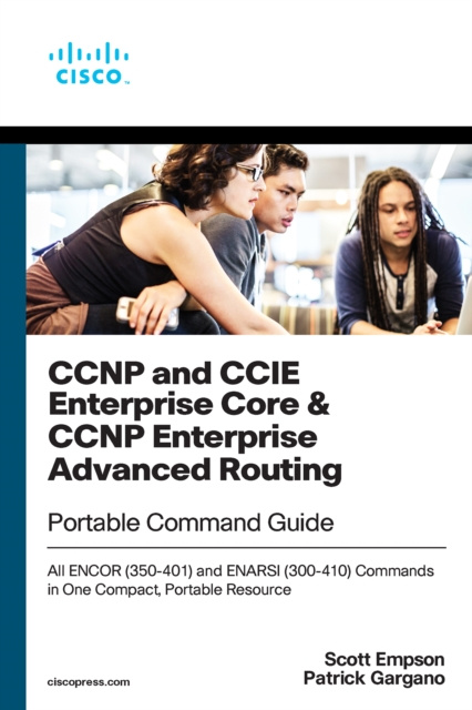 E-kniha CCNP and CCIE Enterprise Core & CCNP Enterprise Advanced Routing Portable Command Guide Scott Empson