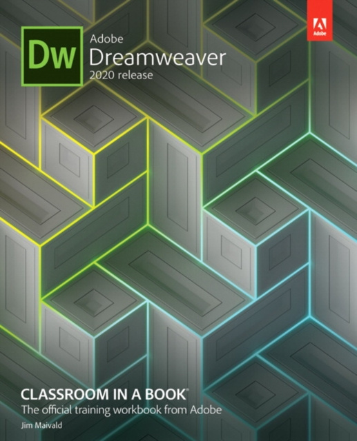 E-book Adobe Dreamweaver Classroom in a Book (2020 release) James J. Maivald