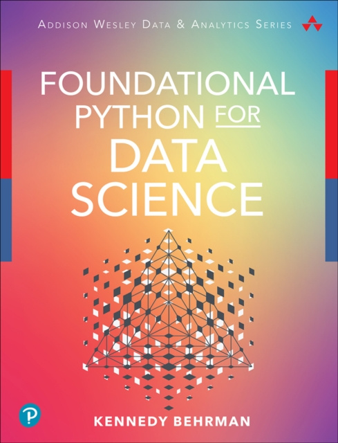 E-knjiga Foundational Python for Data Science Kennedy Behrman