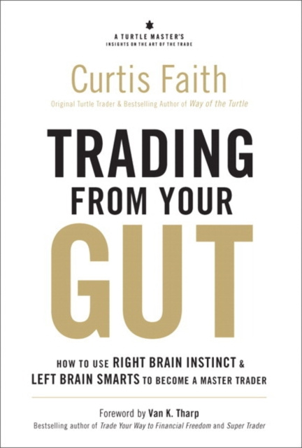 E-kniha Trading from Your Gut Curtis Faith
