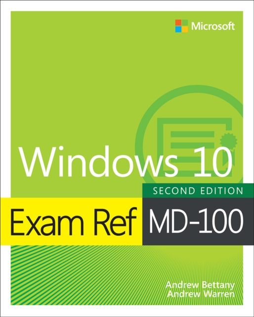 E-kniha Exam Ref MD-100 Windows 10 Andrew Warren