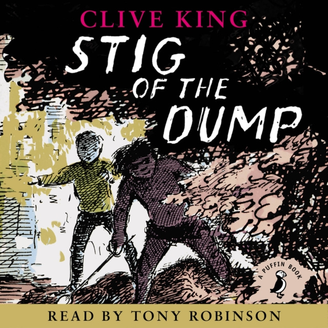 Audio knjiga Stig of the Dump Clive King