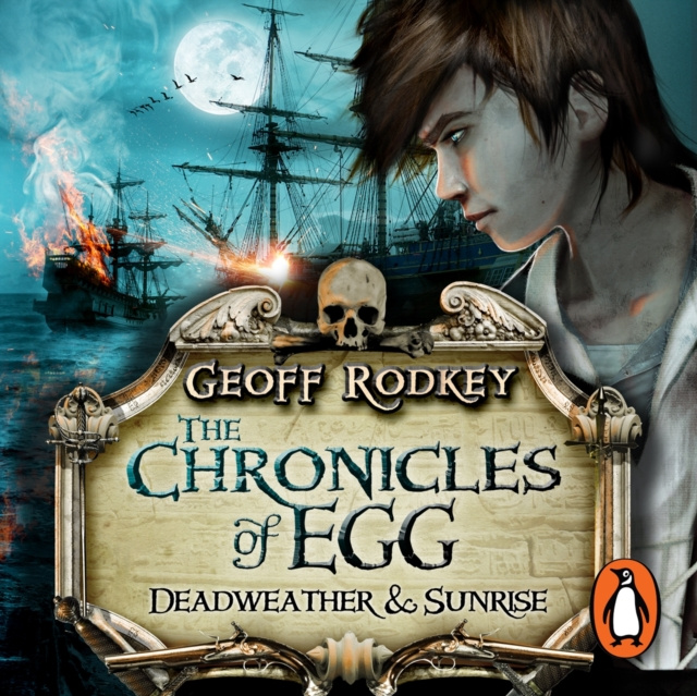 Hörbuch Chronicles of Egg: Deadweather and Sunrise Geoff Rodkey