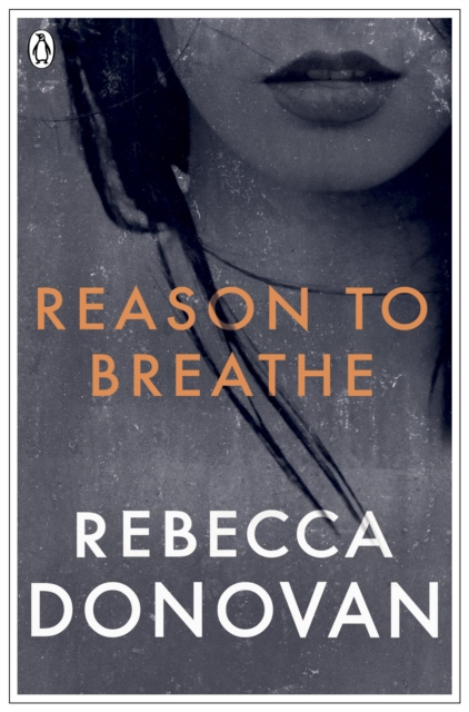 E-kniha Reason to Breathe (The Breathing Series #1) Rebecca Donovan