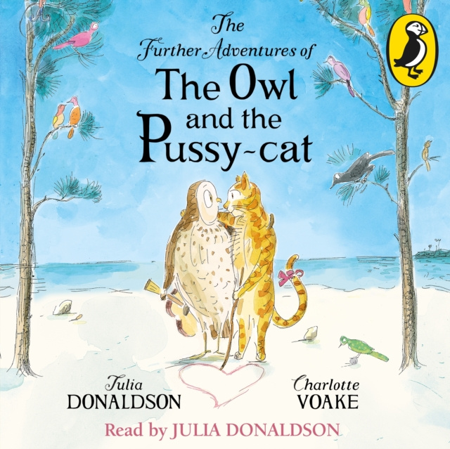 Аудиокнига Further Adventures of the Owl and the Pussy-cat Julia Donaldson