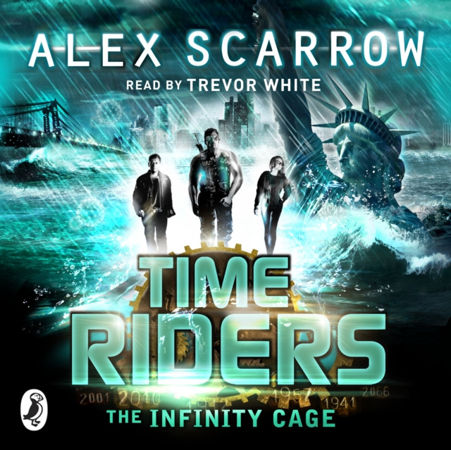 Audiokniha TimeRiders: The Infinity Cage (book 9) Alex Scarrow