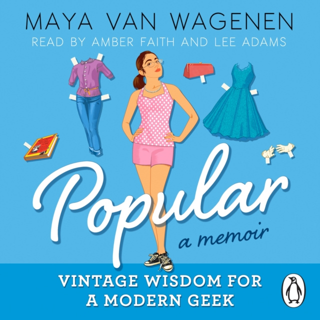 Audio knjiga Popular: Vintage Wisdom for a Modern Geek (A Memoir) Maya Van Wagenen