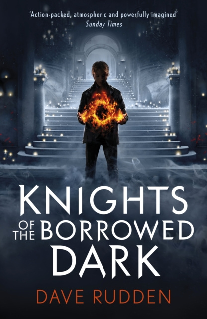 E-kniha Knights of the Borrowed Dark (Knights of the Borrowed Dark Book 1) Dave Rudden