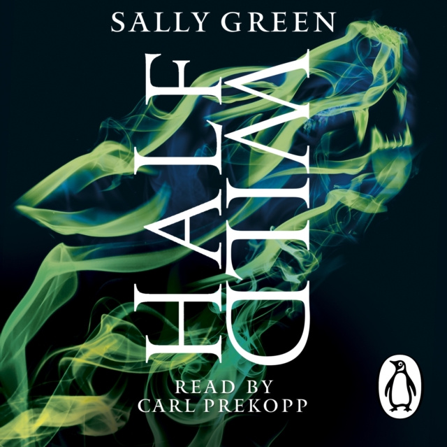 Audiokniha Half Wild Sally Green