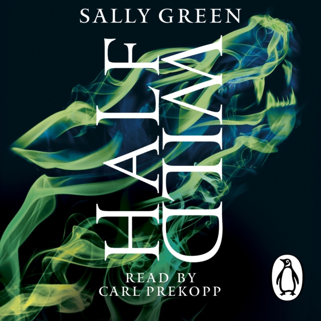 Audio knjiga Half Wild Sally Green