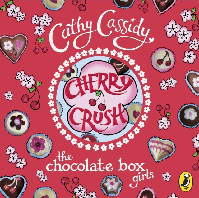 Audiokniha Chocolate Box Girls: Cherry Crush Cathy Cassidy