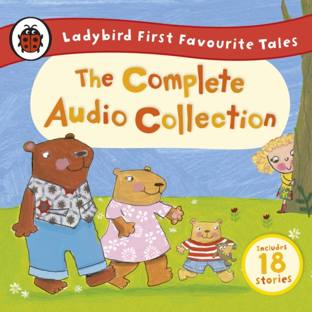 Hörbuch Ladybird First Favourite Tales: The Complete Audio Collection Wayne Forester