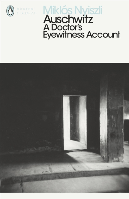 E-kniha Auschwitz: A Doctor's Eyewitness Account Miklos Nyiszli
