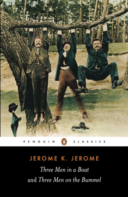 E-kniha Three Men in a Boat and Three Men on the Bummel Jerome K. Jerome