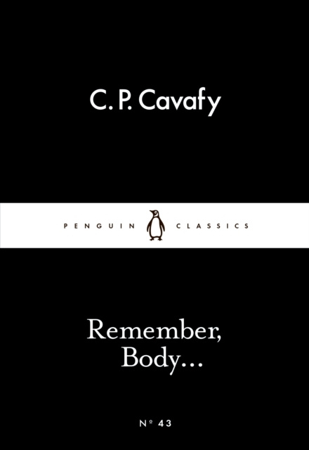 E-book Remember, Body... C. P. Cavafy