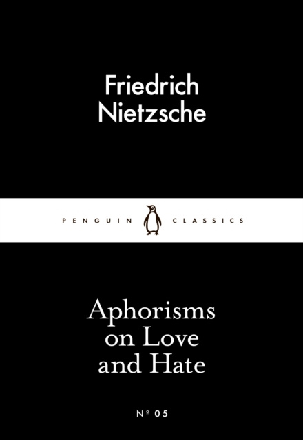 E-kniha Aphorisms on Love and Hate Friedrich Nietzsche
