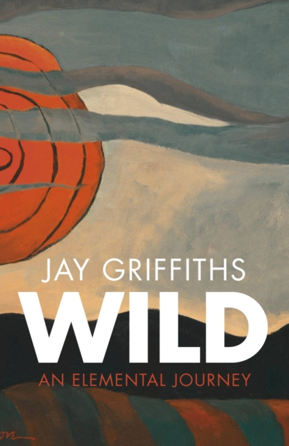 E-book Wild Jay Griffiths