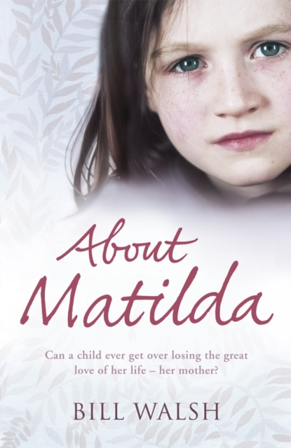 E-knjiga About Matilda Bill Walsh