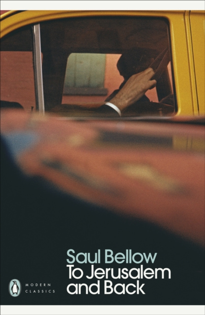 E-kniha To Jerusalem and Back Saul Bellow