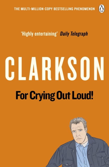 E-book For Crying Out Loud Jeremy Clarkson