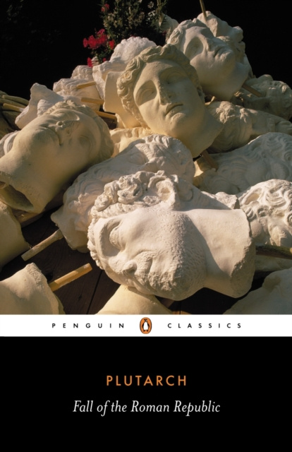 E-kniha Fall of the Roman Republic Plutarch