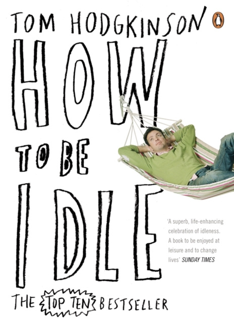 E-book How to be Idle Tom Hodgkinson