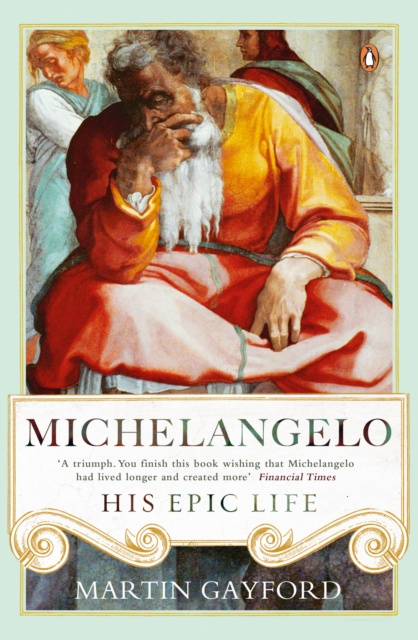 E-Book Michelangelo Martin Gayford