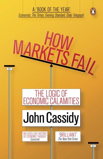 E-kniha How Markets Fail Cassidy John