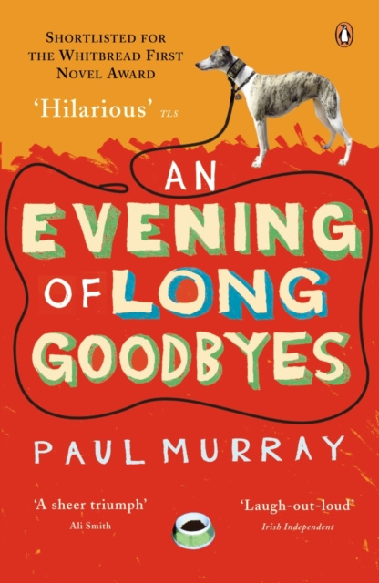 E-kniha Evening of Long Goodbyes Paul Murray