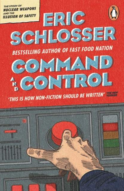 E-knjiga Command and Control Eric Schlosser