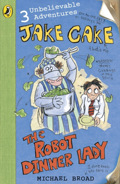 E-knjiga Jake Cake: The Robot Dinner Lady Michael Broad