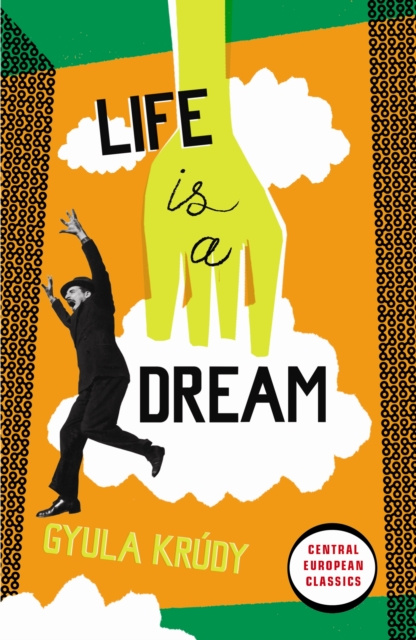 E-kniha Life Is A Dream Gyula Kr dy