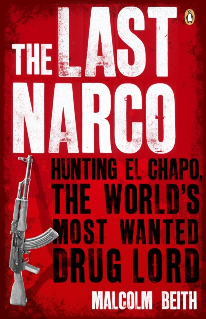 E-knjiga Last Narco Malcolm Beith