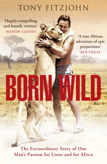 E-knjiga Born Wild Tony Fitzjohn