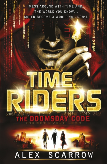 E-kniha TimeRiders: The Doomsday Code (Book 3) Alex Scarrow