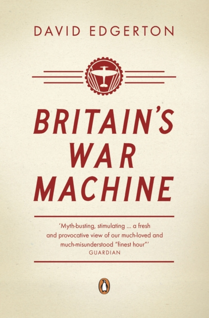 E-kniha Britain's War Machine David Edgerton