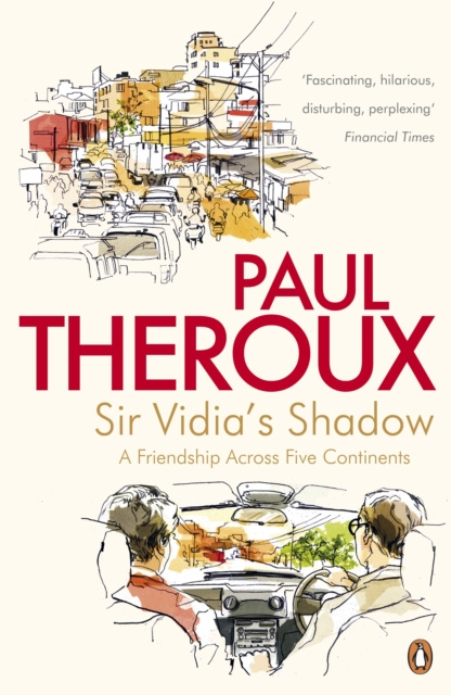 E-knjiga Sir Vidia's Shadow Paul Theroux