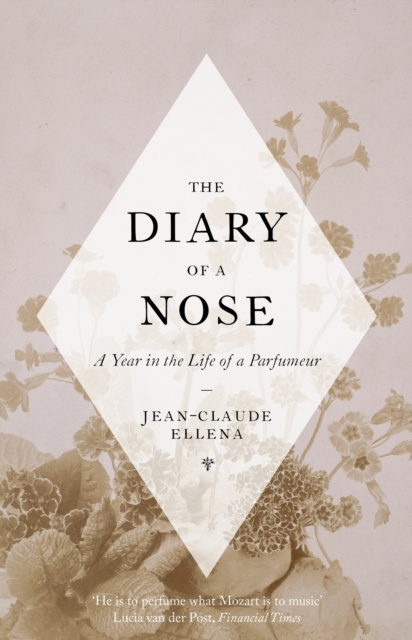 E-kniha Diary of a Nose Jean-Claude Ellena