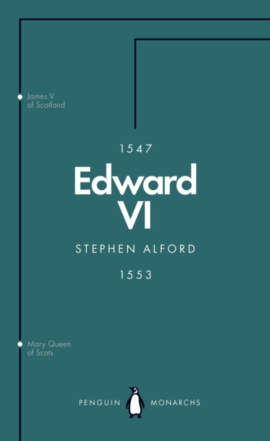 E-book Edward VI (Penguin Monarchs) Stephen Alford