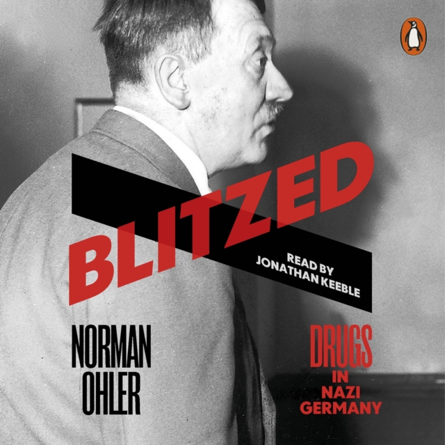 Audiobook Blitzed Norman Ohler