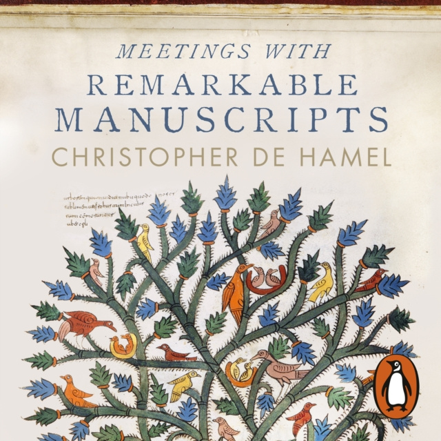 Audiobook Meetings with Remarkable Manuscripts Christopher de Hamel