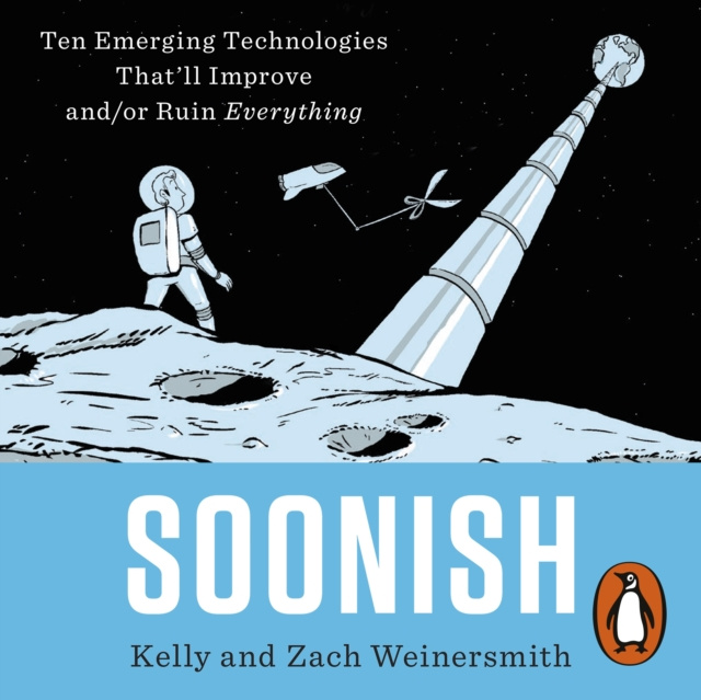 Аудиокнига Soonish Dr. Kelly Weinersmith