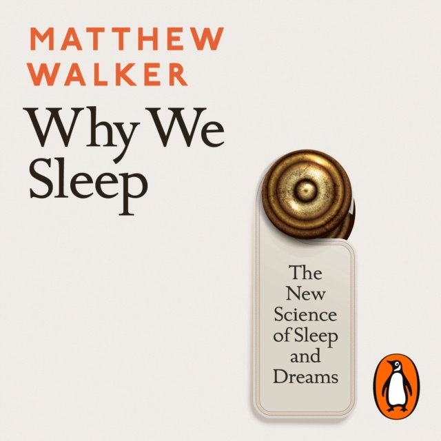 Audiokniha Why We Sleep Matthew Walker