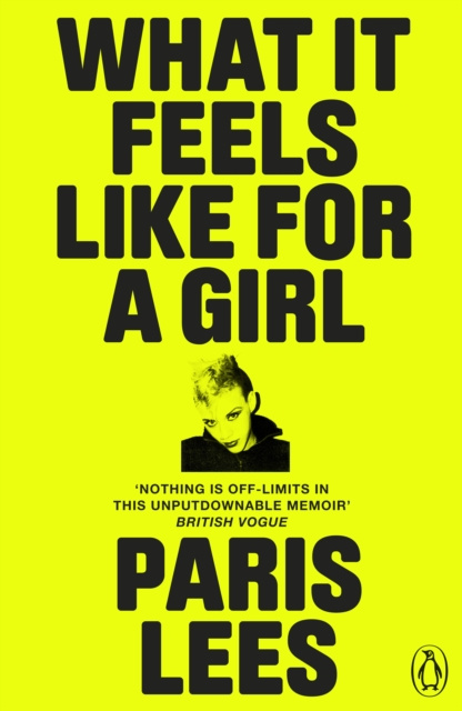 E-kniha What It Feels Like for a Girl Paris Lees
