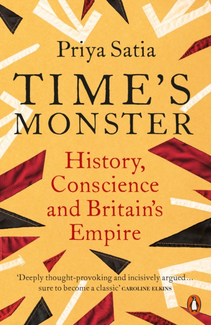 E-Book Time's Monster Priya Satia
