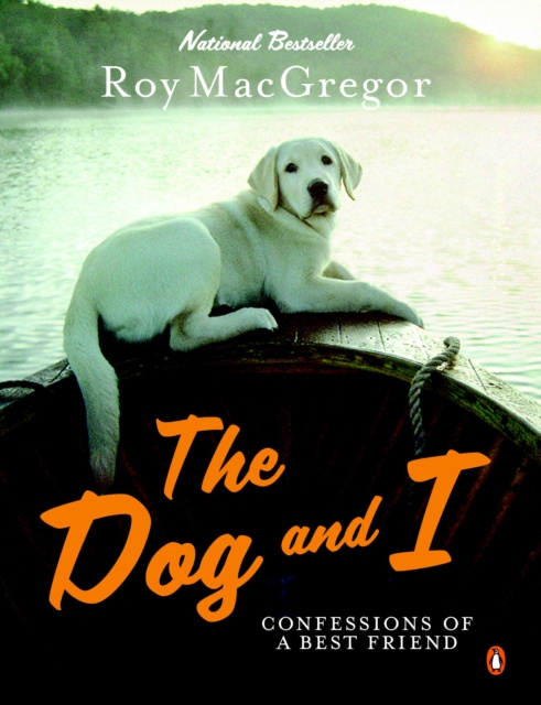 E-kniha Dog and I Roy MacGregor